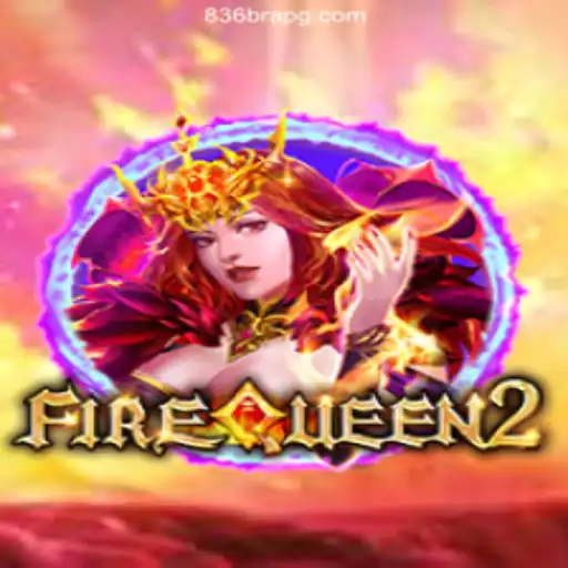 Unveiling FireQueen2: A Mesmerizing Gaming Experience on 836Bra